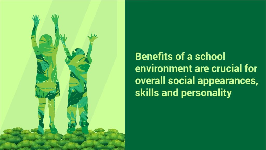 Benefits of a School Environment