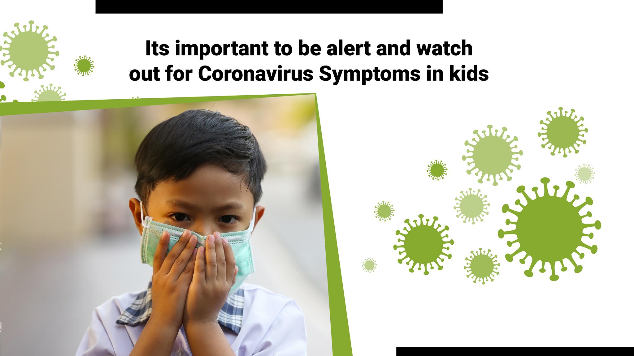 Coronavirus Symptoms in Kids