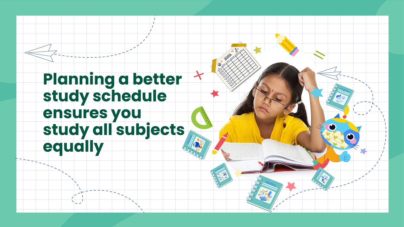 Planning a better study schedule ensures you study all subjects equally