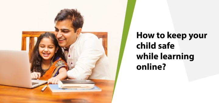 How to keep your child safe while learning online