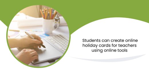 Students can create online holiday cards for teachers using online tools